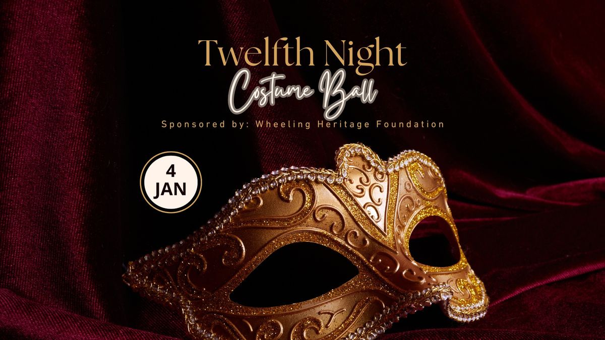 Twelfth Night Custume Ball