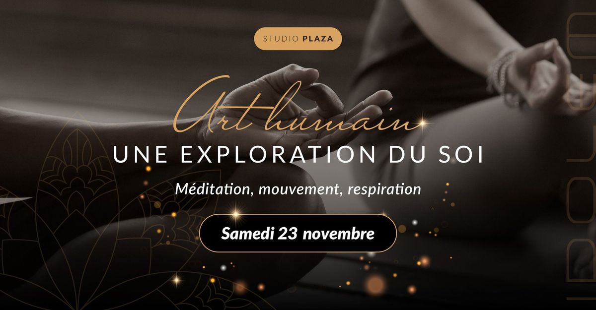 ATELIER Art humain - Exploration du soi