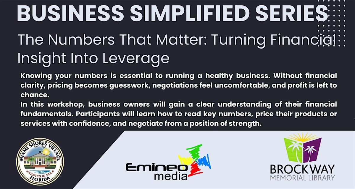 The Numbers That Matter: Turning Financial Insight in Leverage