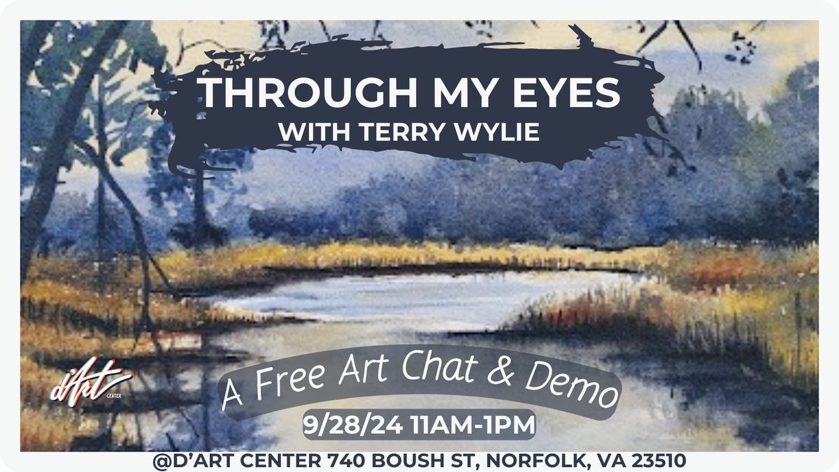 Through My Eyes - A Free Art Chat & Demo with Terry Wylie