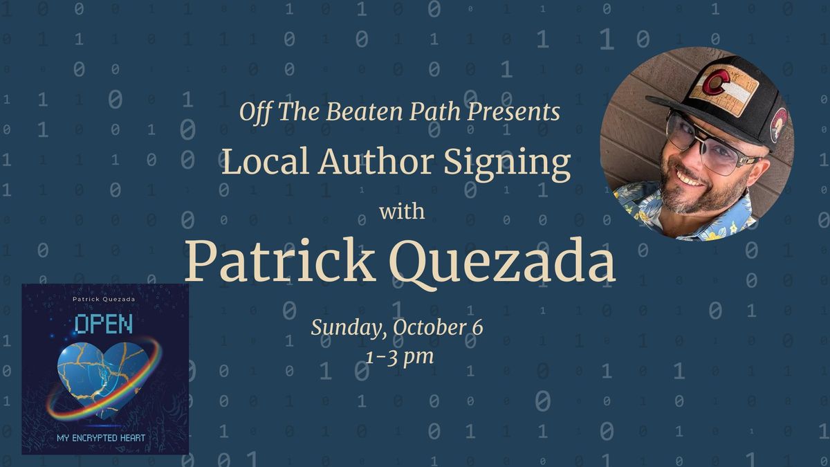 Book Signing with Patrick Quezada