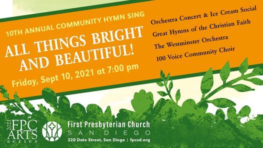"All Things Bright and Beautiful!": 10th Annual Community Hymn Sing & Orchestra Concert