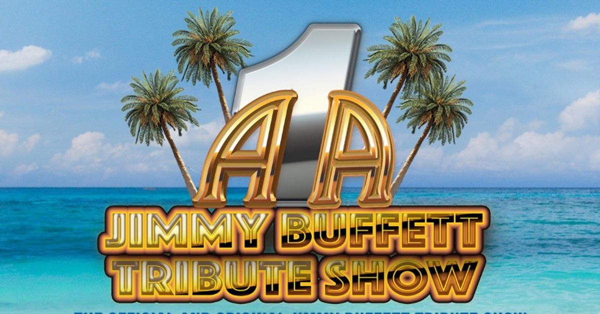 A1A-the Official and Original Jimmy Buffett Tribute Band