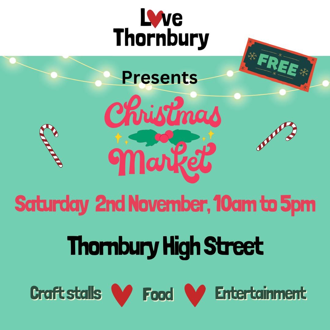 Love Thornbury presents: Christmas Market \u2764 