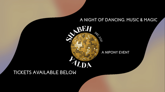 Shabeh Yalda - Winter Solstice Party, 186 Grand St, New York, NY 10013 ...