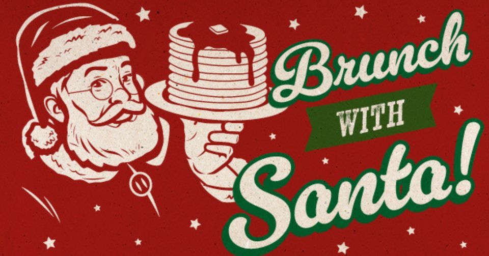 Brunch with Santa!