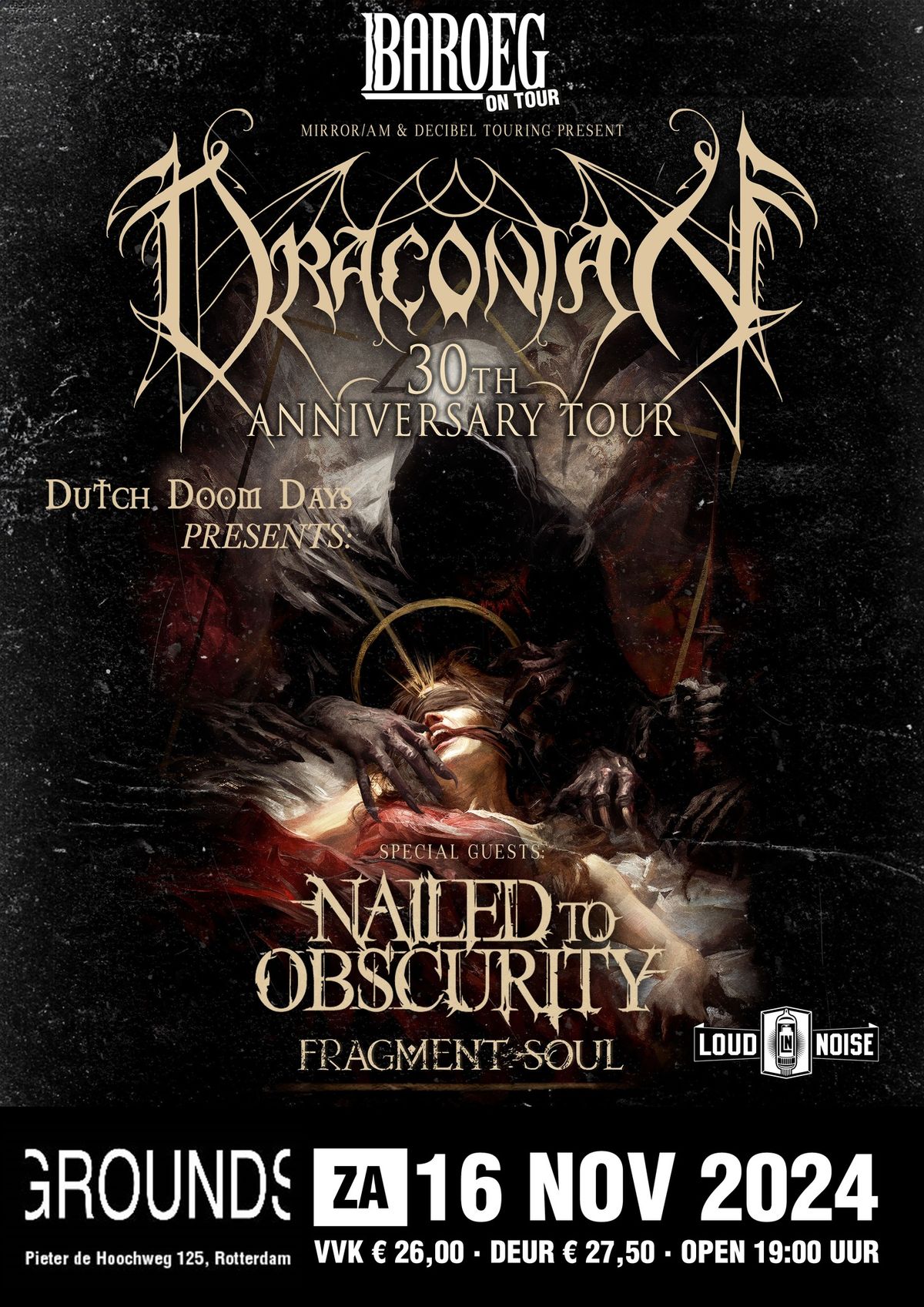 Baroeg On Tour @Grounds Dutch Doom Days presents: Draconian + Nailed To Obscurity + Fragment Soul