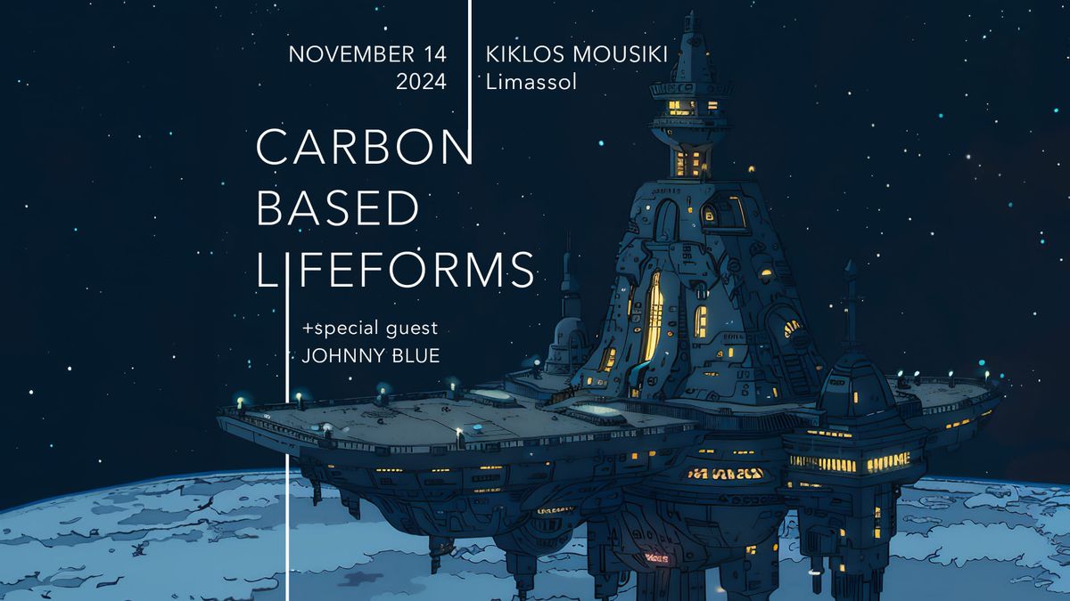 Carbon Based Lifeforms \/ Limassol \/ 14.11