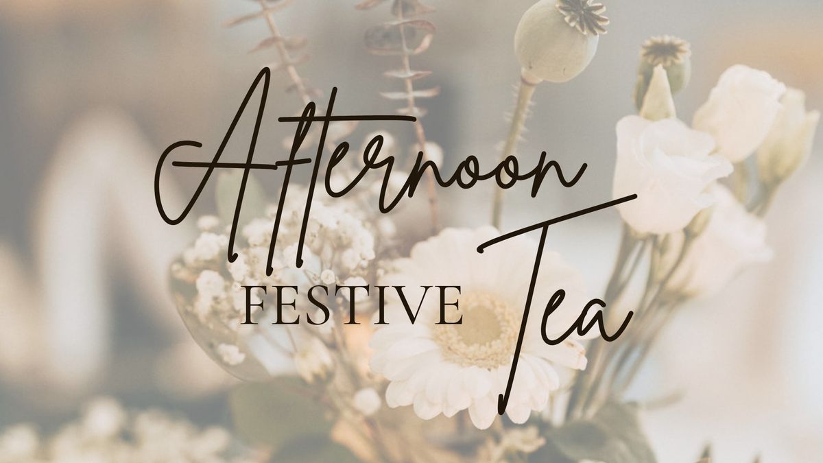 Festive Afternoon Tea