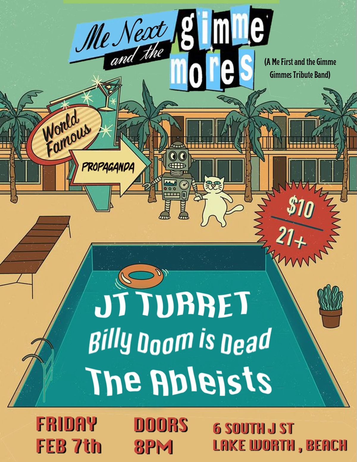 Me Next and the Gimme Mores, JT Turret, Billy Doom is Dead, The Ableists