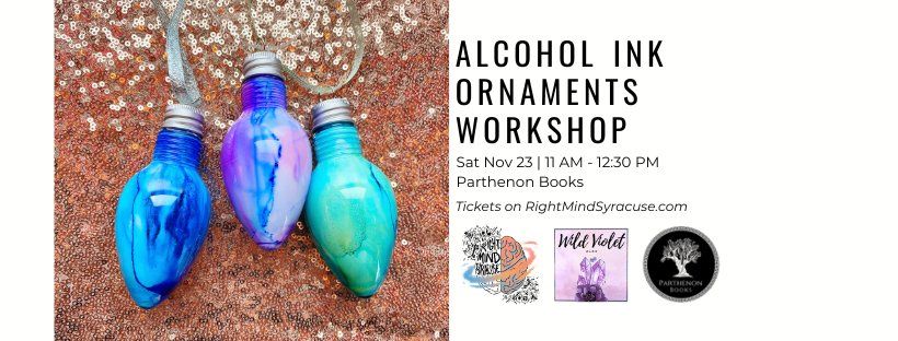 Alcohol Ink Ornaments Workshop