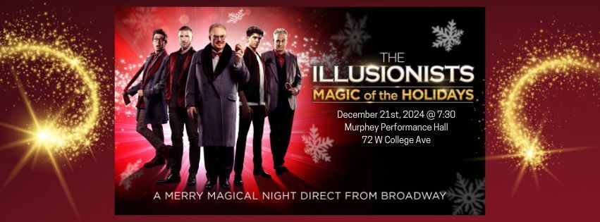 The Illusionists: Magic of the Holidays