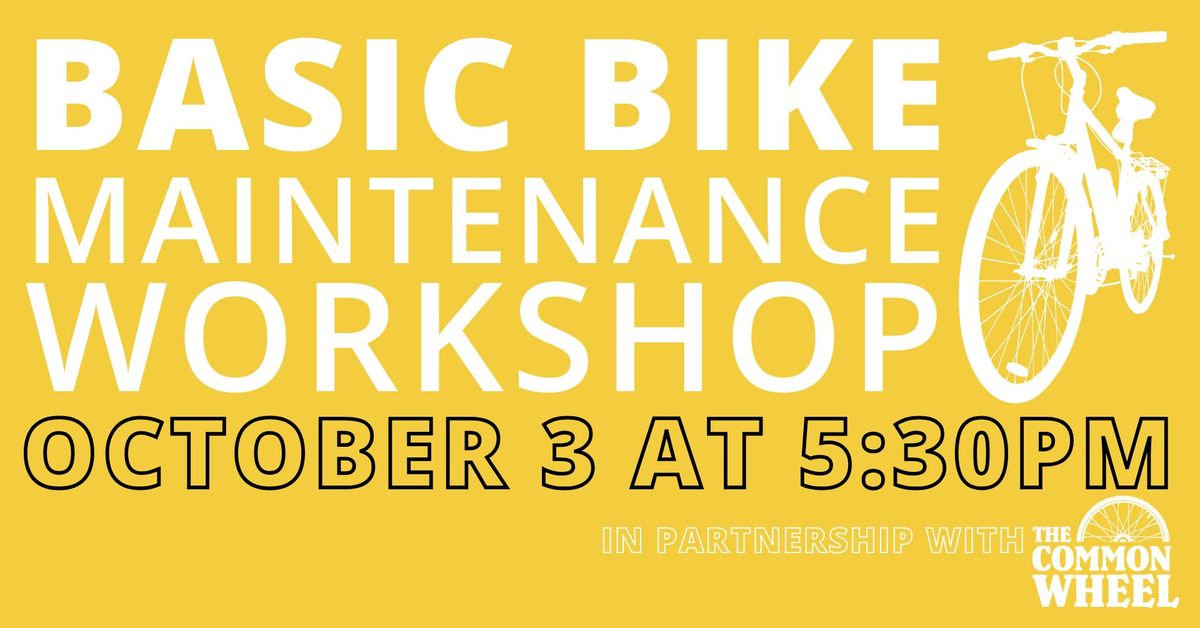 Basic Bike Maintenance Workshop