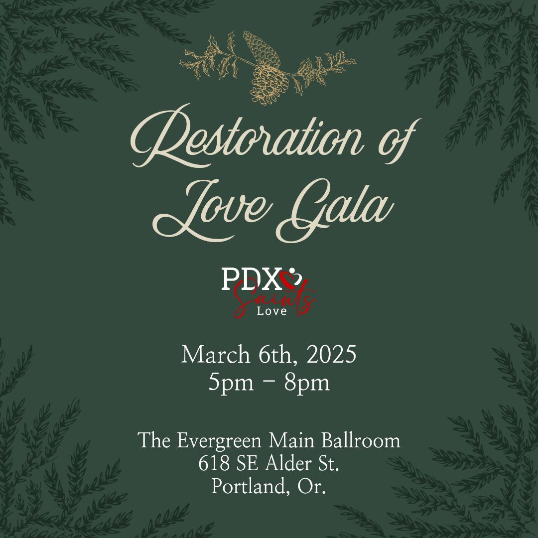 3rd Annual Restoration of Love Gala for PDX Saints Love