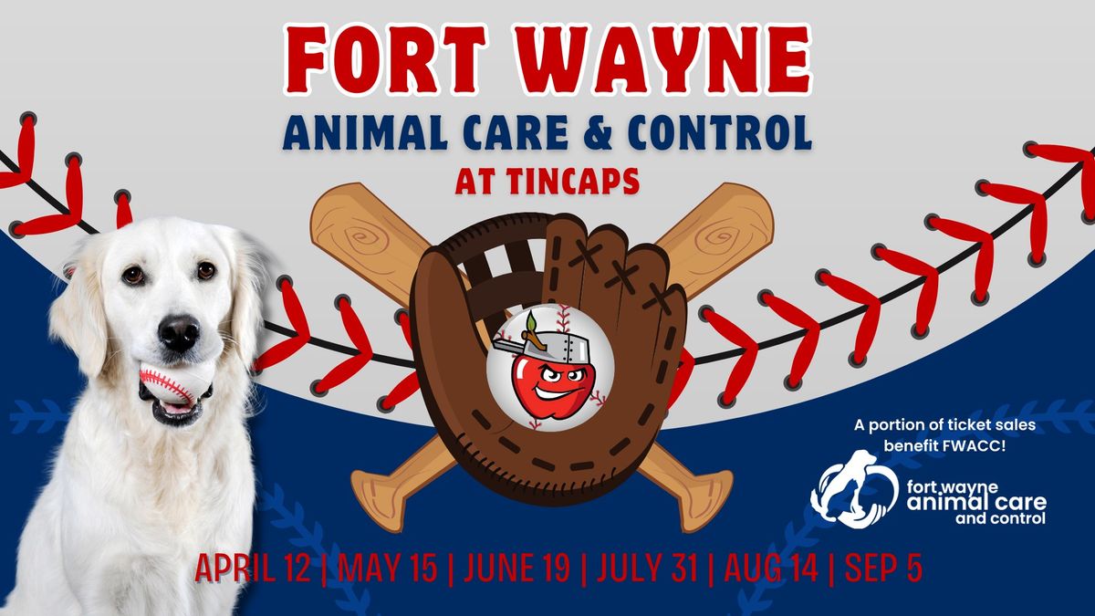 Fort Wayne Animal Care & Control @ TinCaps