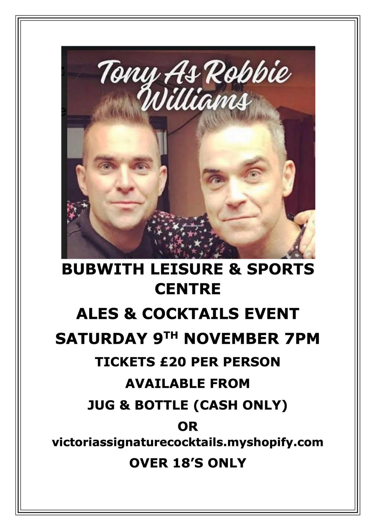 Robbie Williams Tribute Night! \u00a320 a ticket