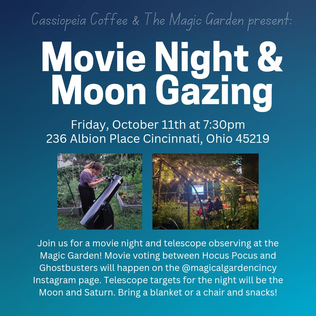 Movie Night & Moon Gazing