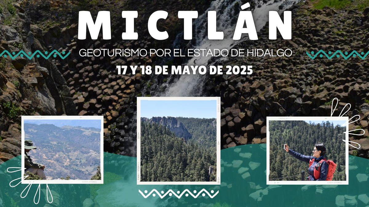 Mictl\u00e1n- Geoturismo por el Estado de Hidalgo