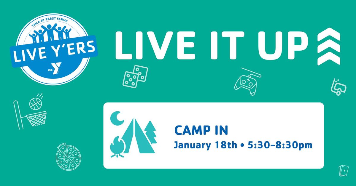 Camp In - Live Y'ers Youth Night (Ages 8-12)