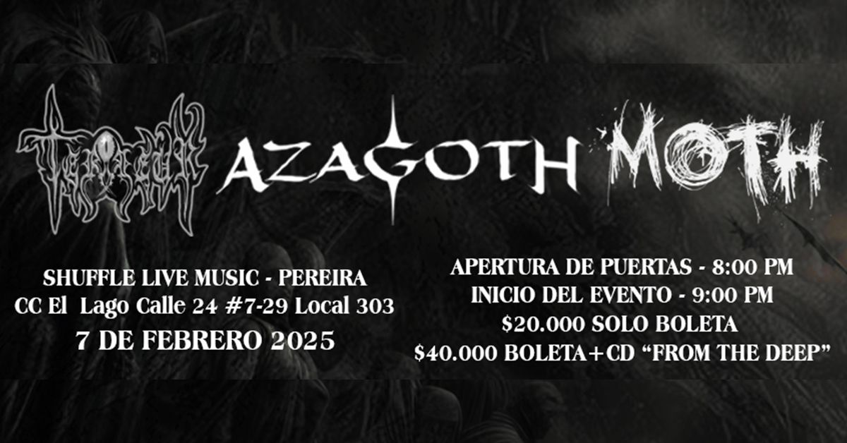 Terreur, AzagotH y Moth - Concierto en Pereira