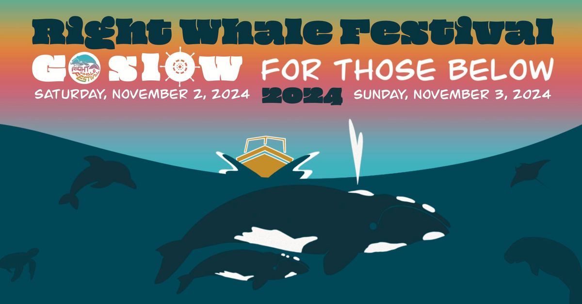 2024 Right Whale Festival