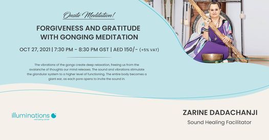 Onsite Meditation: Forgiveness And Gratitude With Gonging Meditation With Zarine