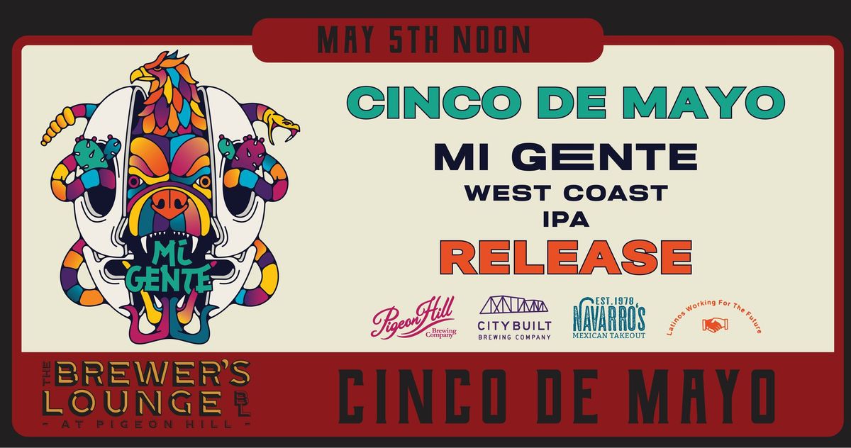 Mi Gente Release at Pigeon Hill- Cinco De Mayo 