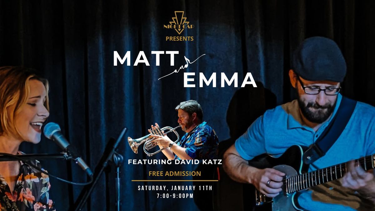 Matt&Emma ft. David Katz Live Jazz @ Night Cap