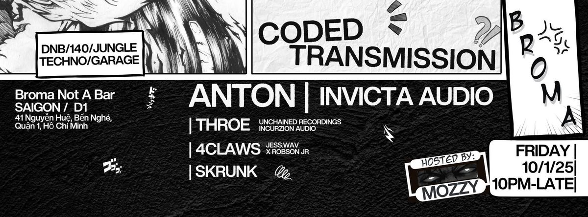 CT Presents: Anton @ Broma