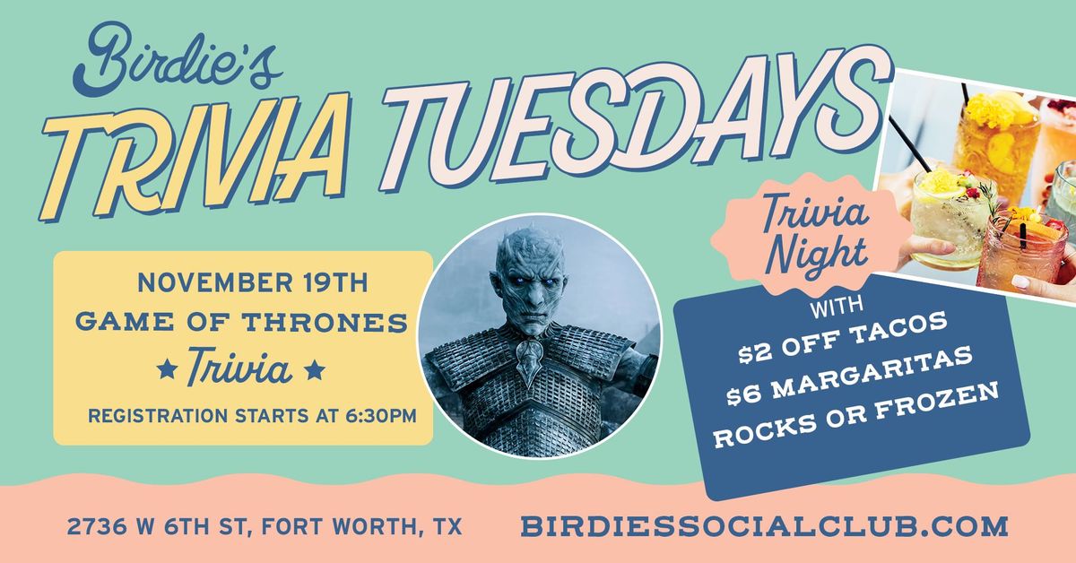 Game of Thrones Trivia Night @ Birdie\u2019s Social Club