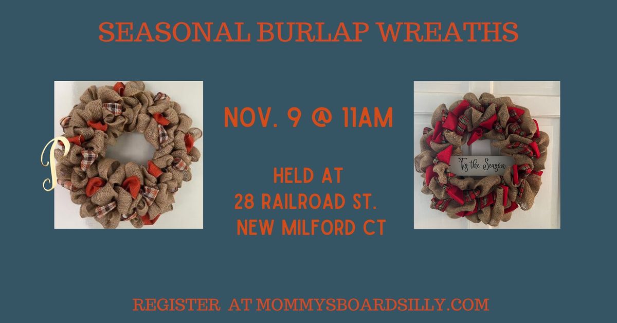 Seasonal Burlap Wreaths