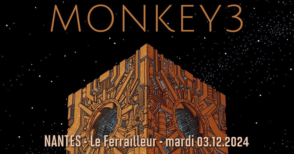 Monkey3 \/\/ Nantes