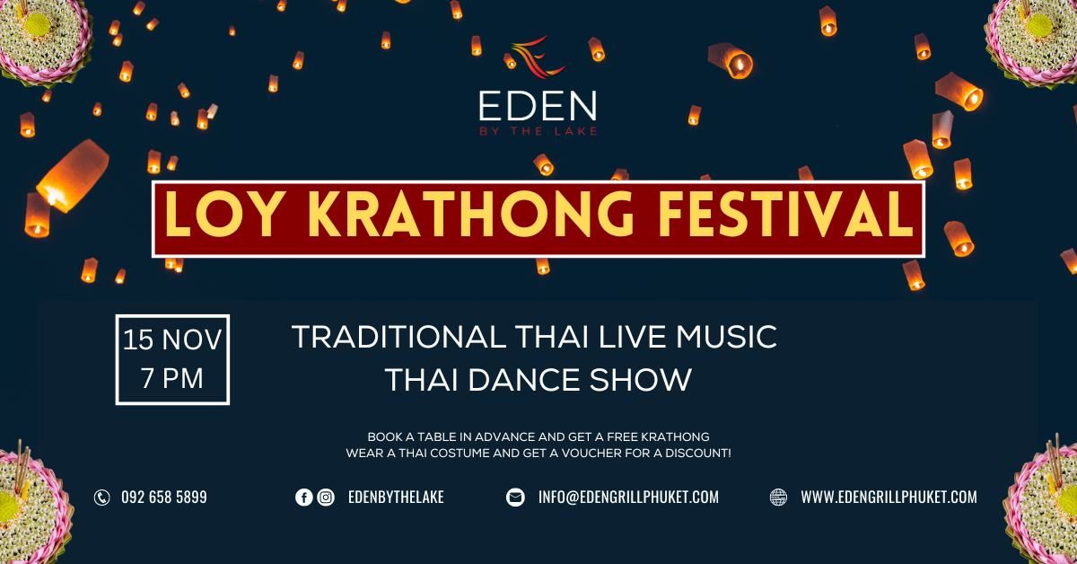 LOY KRATHONG FESTIVAL AT EDEN BY THE LAKE