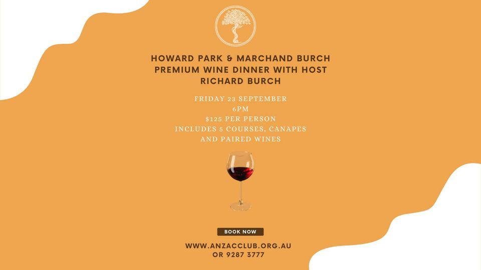 Howard Park & Marchand Burch Premium Wine Dinner with Host Richard Burch
