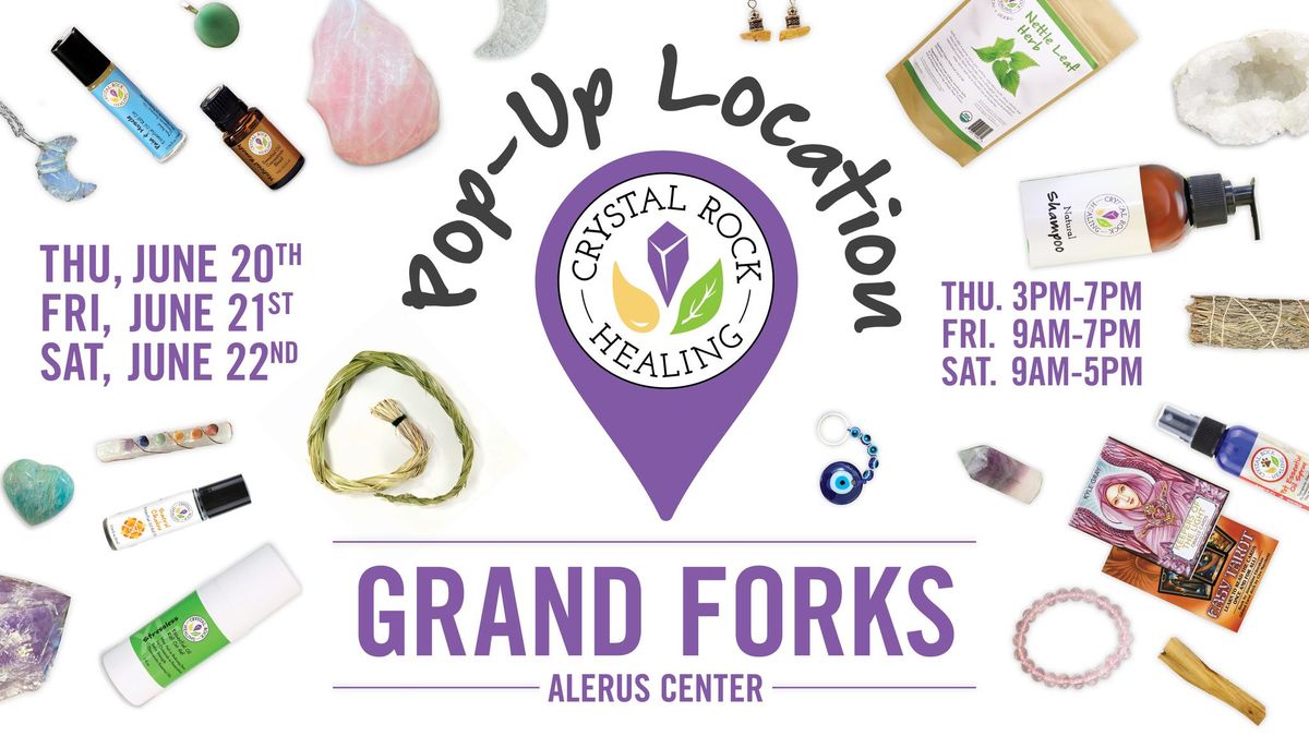 Grand Forks, ND - Pop-Up Shop - Crystal Rock Healing