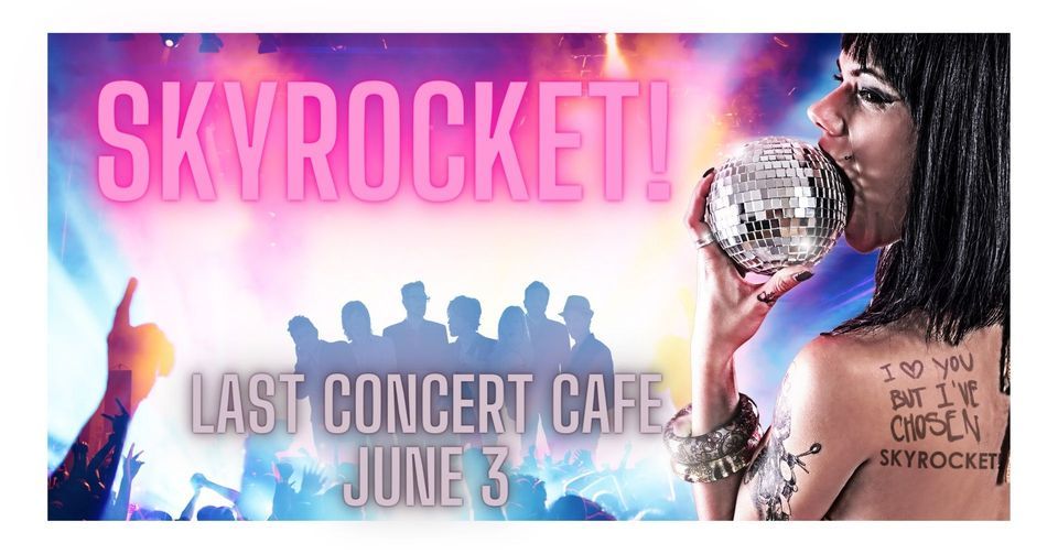 Skyrocket at Last Concert Cafe | Houston, TX