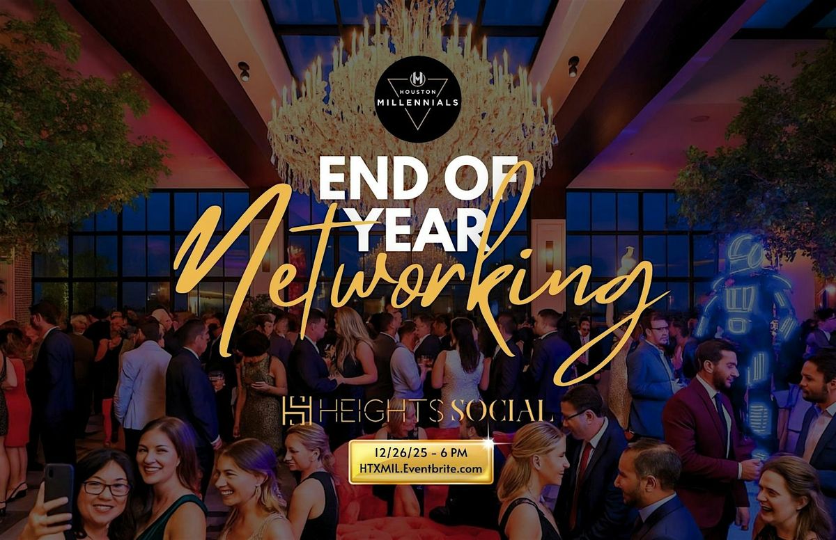 End of Year Power Networking at the Exclusive Heights Social