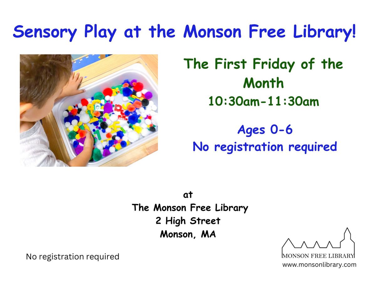 Sensory Play! (Ages 0-6)