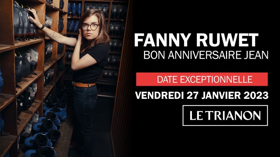 Fanny Ruwet - Bon Anniversaire Jean au Trianon