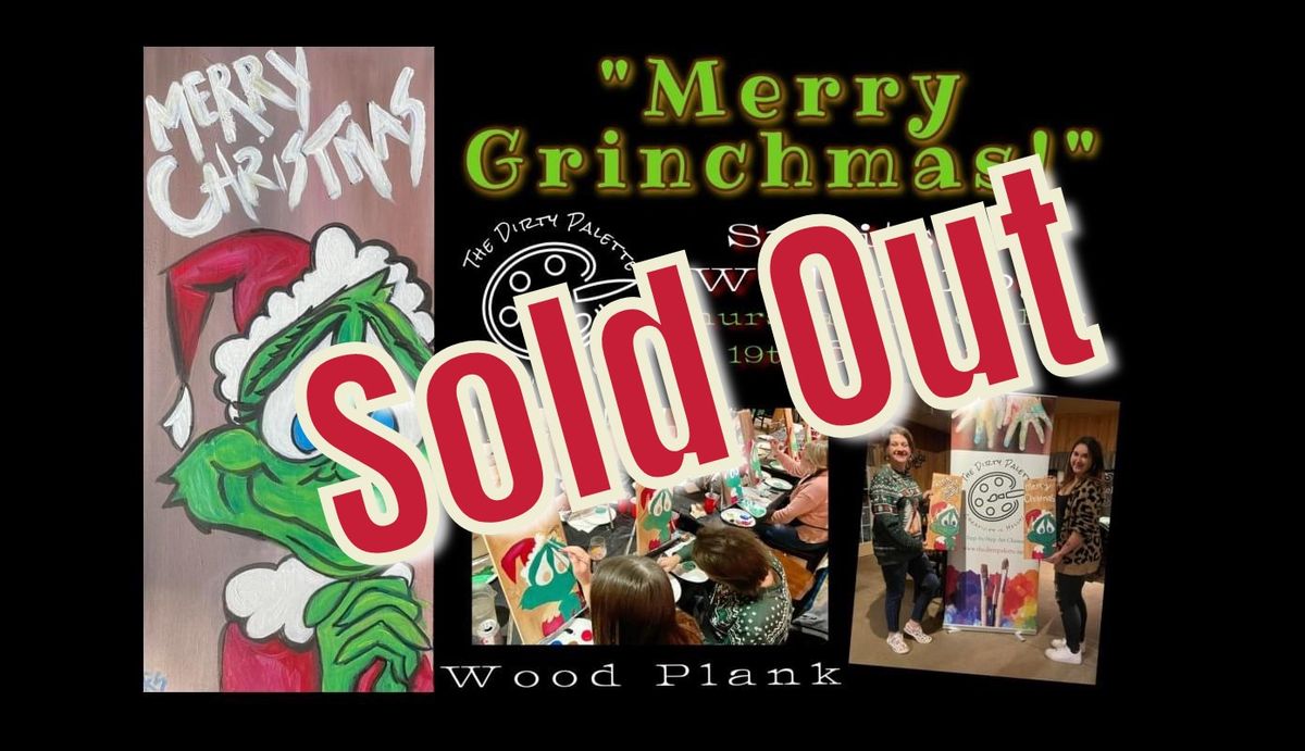 "Merry Grinchmas" in Willoughby SOLD OUT