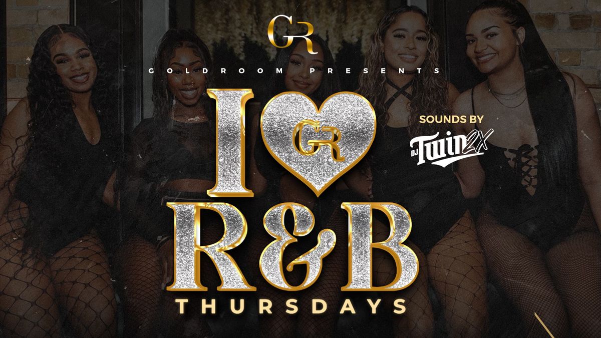 Goldroom Presents R&B Thursdays