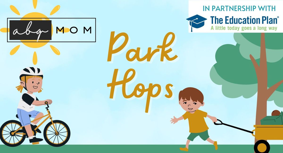 ABQ Mom Park Hops:: A Series of fun, free playdates