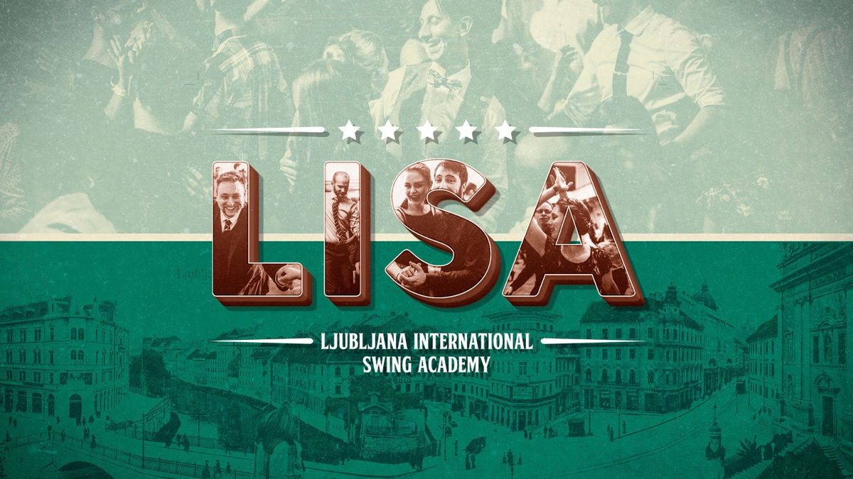 LISA 2025 - Ljubljana International Swing Academy