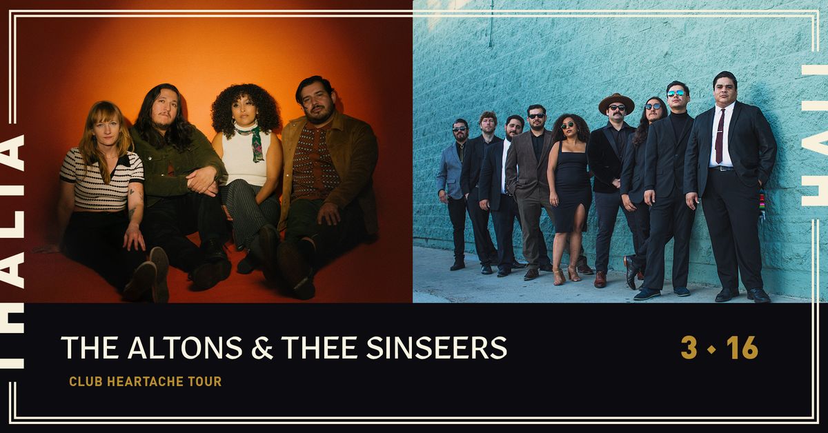 The Altons & Thee Sinseers: Club Heartache Tour @ Thalia Hall