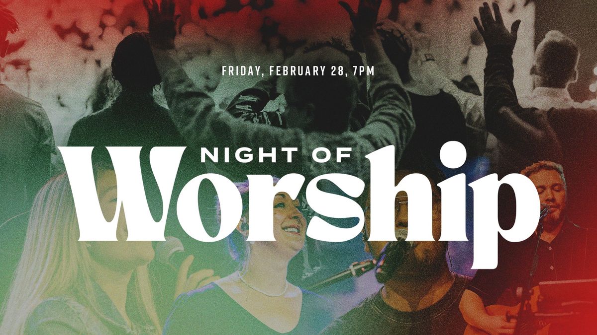 Early 2000's Throwback Night of Worship (N.o.W.)