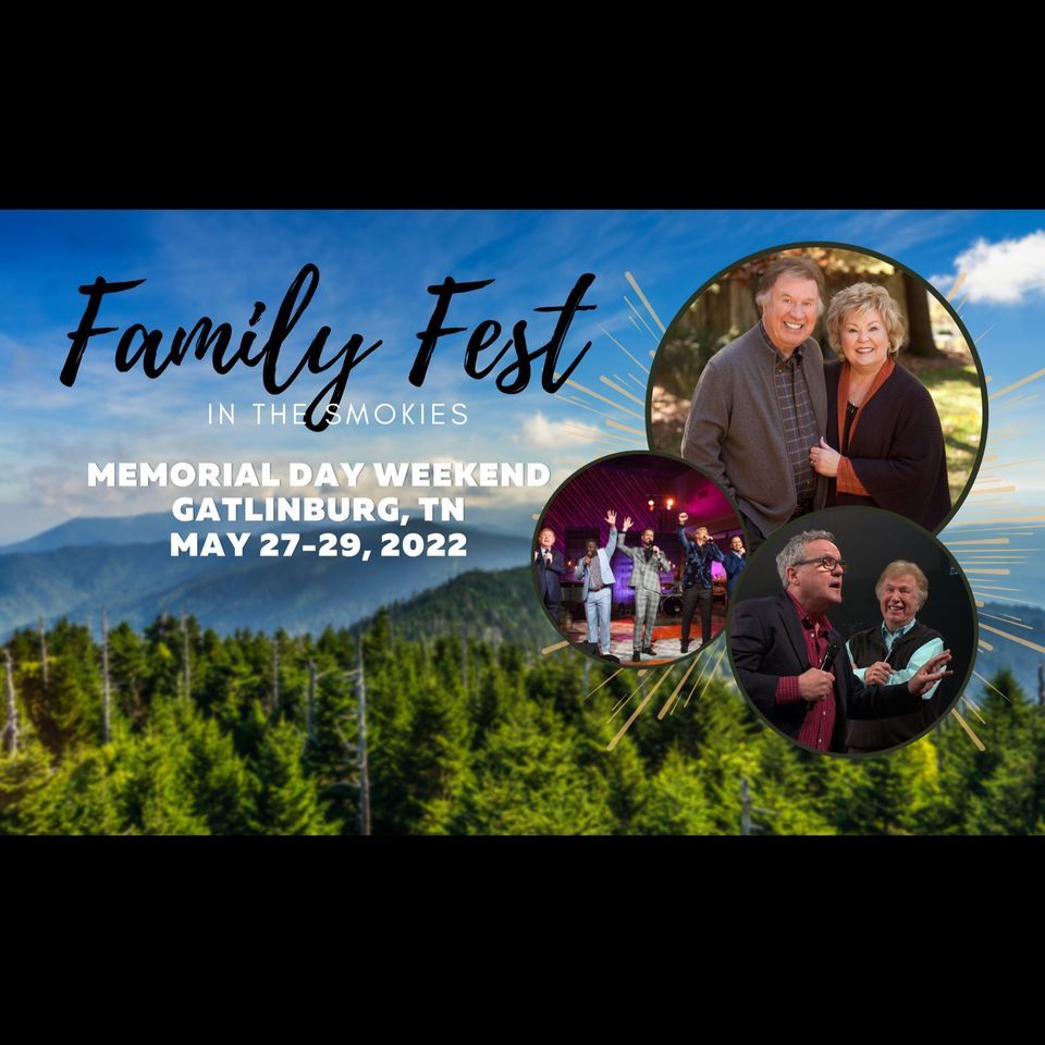 Gatlinburg, TN Family Fest 2022, Gatlinburg Convention Center, 28 May 2022