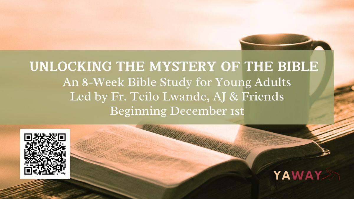 Unlocking the Mystery of the Bible - Starts December 1