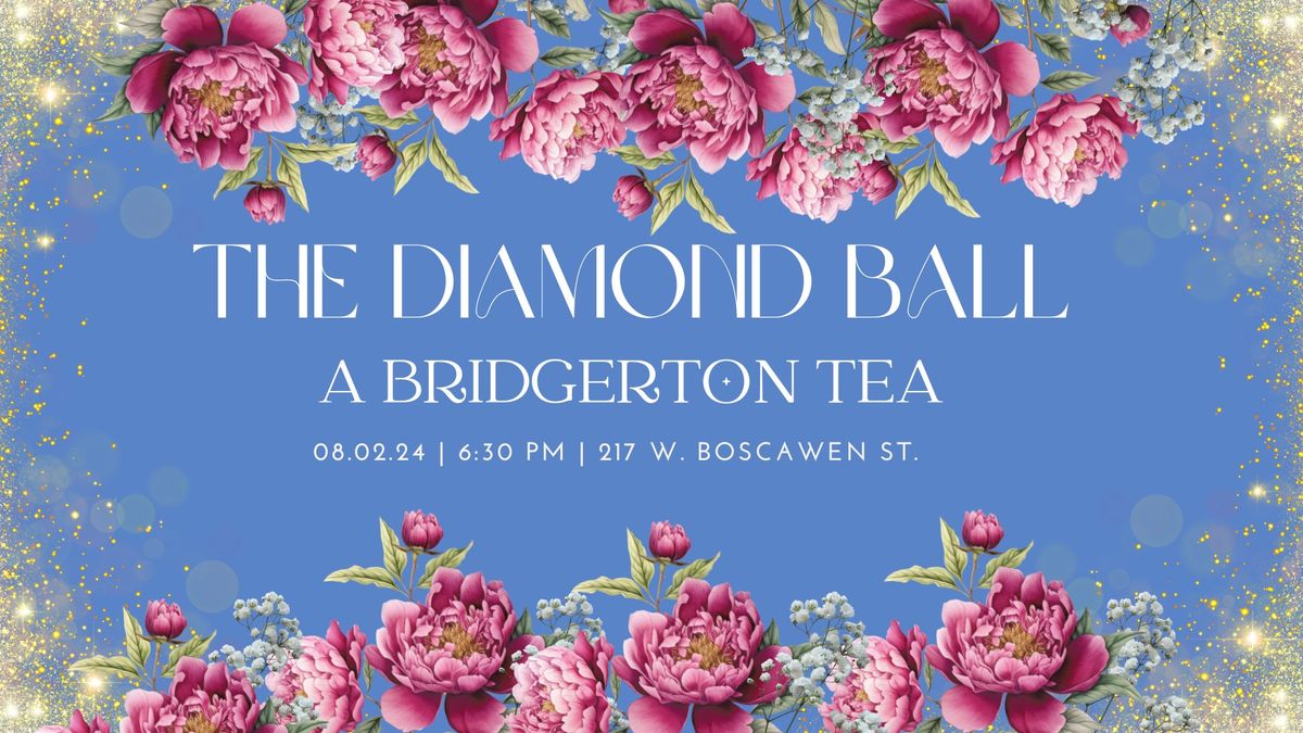 The Diamond Ball: A Bridgerton Tea