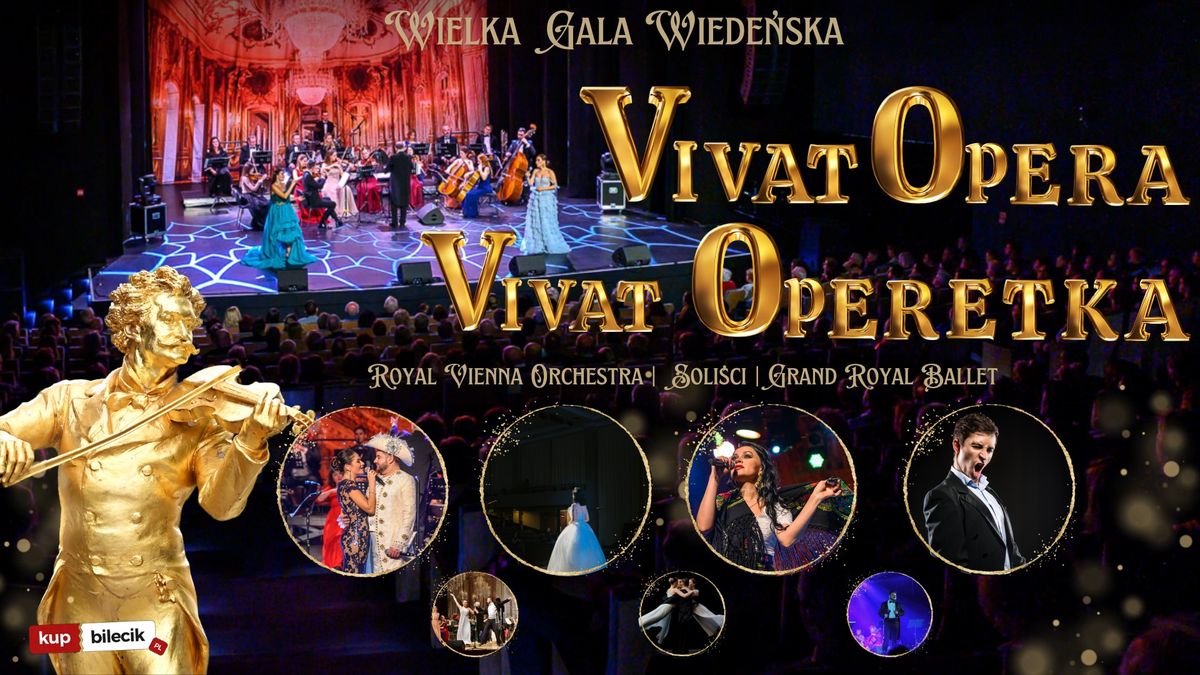 Wielka Gala Wiede\u0144ska! Vivat Opera! Vivat Operetka!