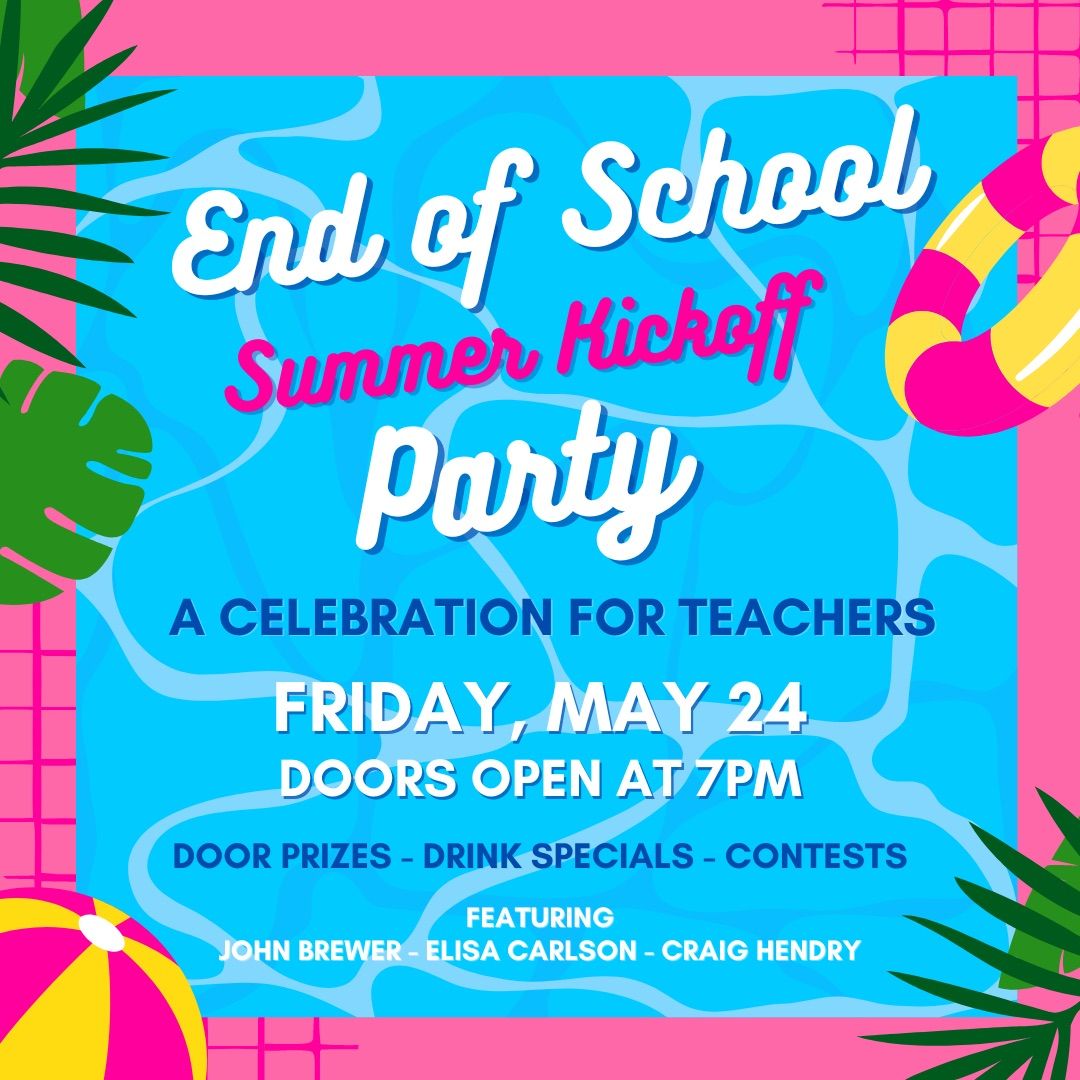 End of School Summer Kickoff Party